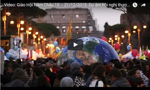 Video: Giáo Hội Năm Châu 15 – 21/12/2015: Dư âm hội nghị thượng đỉnh khí hậu của Liên Hợp Quốc tại Paris
