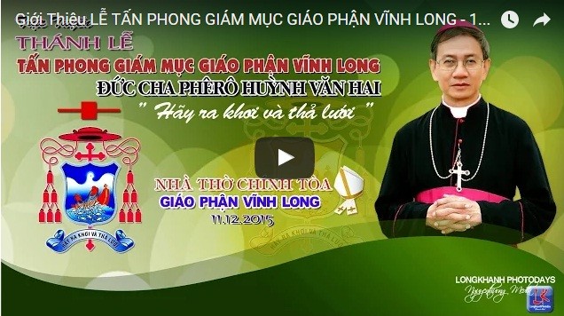 Giới Thiệu LỄ TẤN PHONG GIÁM MỤC GIÁO PHẬN VĨNH LONG - 11.12.2015