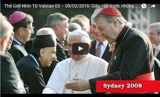 Video: Thế Giới Nhìn Từ Vatican 03 – 09/03/2016: Giáo Hội trước những vu cáo che đậy lạm dụng tính dục