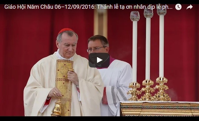 Video: Giáo Hội Năm Châu 06–12/09/2016: Thánh lễ tạ ơn nhân dịp lễ phong hiển thánh cho Mẹ Têrêsa