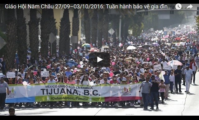 Video: Giáo Hội Năm Châu 27/09–03/10/2016: Tuần hành bảo vệ gia đình ở Mễ Tây Cơ