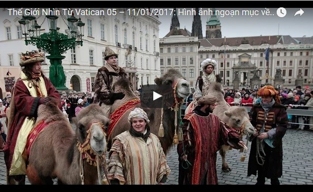 Video: Thế Giới Nhìn Từ Vatican 05 – 11/01/2017: Những hình ảnh ngoạn mục về Lễ Ba Vua trên thế giới