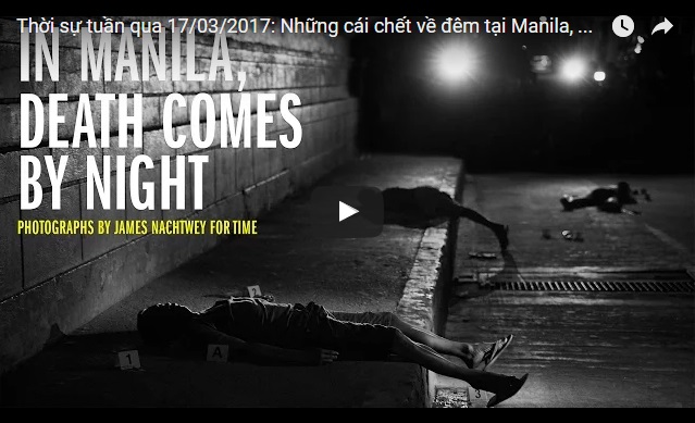 Video: Thời sự tuần qua 17/03/2017: Những cái chết về đêm tại Manila, Phi Luật Tân