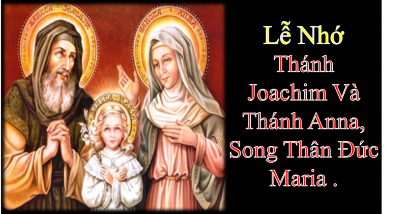 [Audio Thánh Lễ] Lễ Nhớ Thánh Joachim Và Anna Song Thân Đức Maria Và Mừng Bổn Mạng Ban Hát CBMCG Năm A.