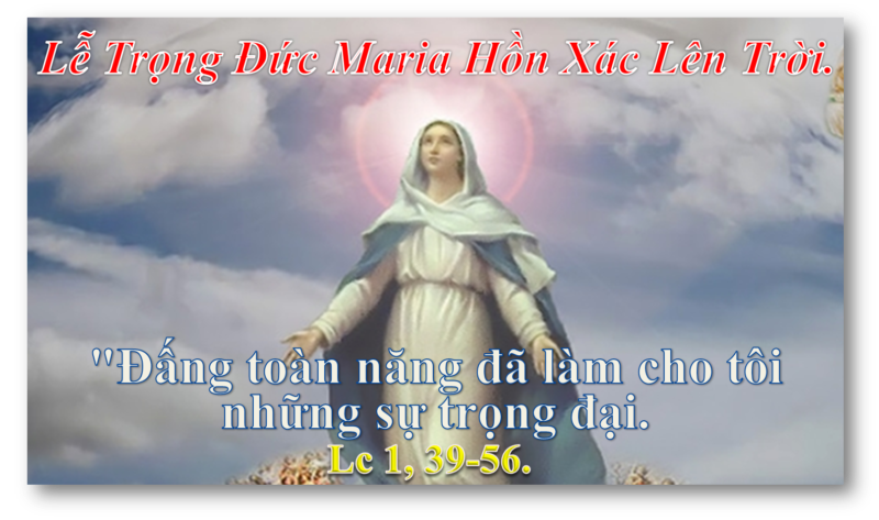 [Audio Thánh Lễ] Kính Đức Maria Hồn Xác Lên Trời