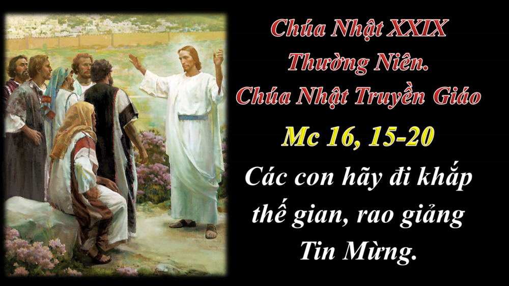 [AUDIO THÁNH LỄ] CHÚA NHẬT XXIX TN- A CHÚA NHẬT TRUYỀN GIÁO.