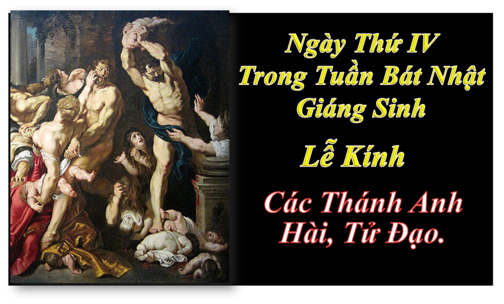 BÀI CHIA SẺ LỜI CHÚA NGÀY THỨ IV TRONG TUẦN BÁT NHẬT GIÁNG SINH NĂM B.