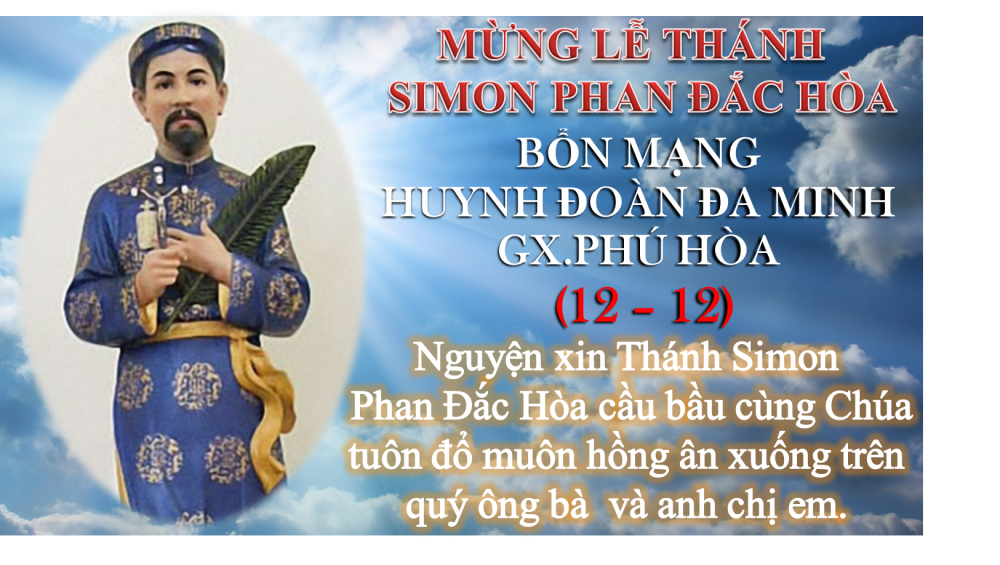 [AUDIO THÁNH LỄ] MỪNG LỄ THÁNH SIMON PHAN ĐẮC HÒA BỔN MẠNG HUYNH ĐOÀN ĐA MINH GX.PHÚ HÒA NĂM B.