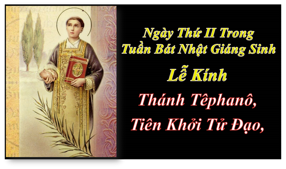 BÀI CHIA SẺ LỜI CHÚA NGÀY THỨ II TRONG TUẦN BÁT NHẬT GIÁNG SINH NĂM B.