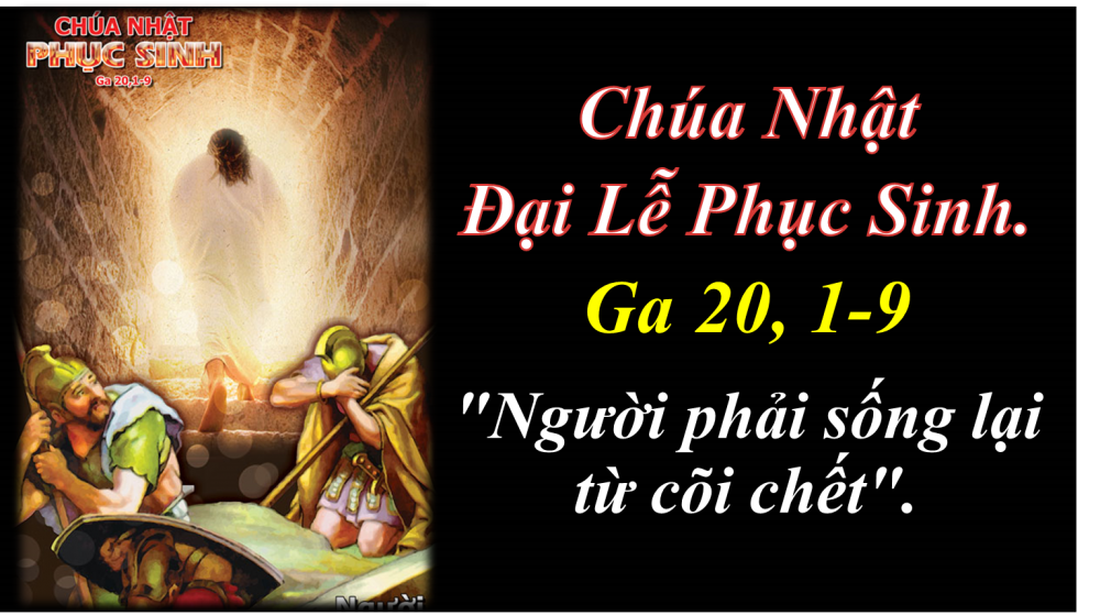 [AUDIO THÁNH LỄ] CHÚA NHẬT PHỤC SINH NĂM B THÁNH LỄ SÁNG.
