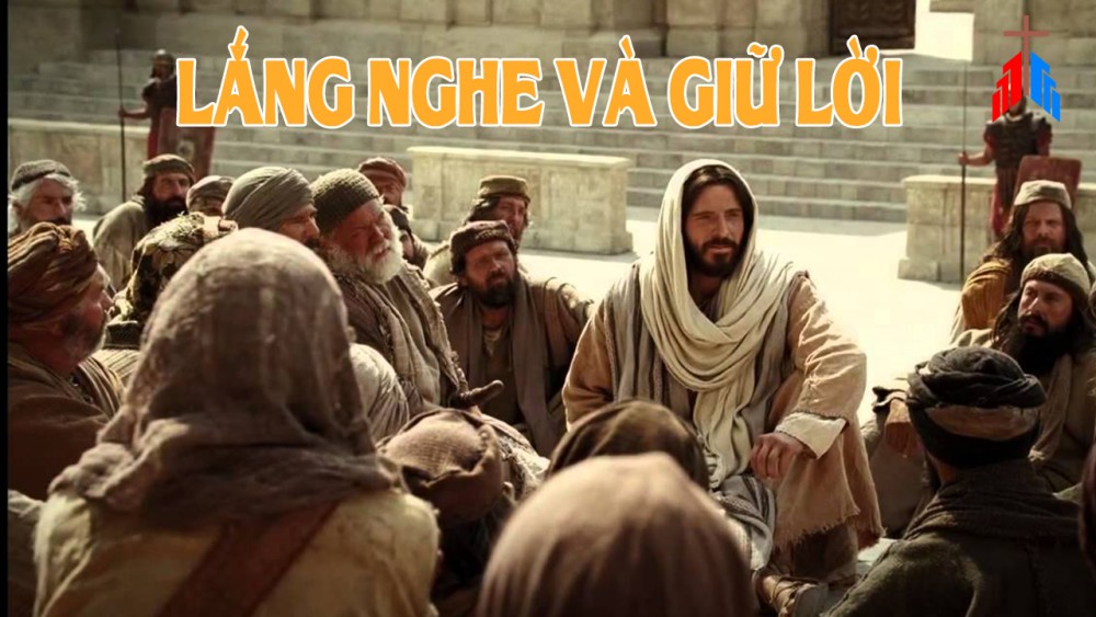 LẮNG NGHE VÀ THỰC HÀNH NHƯ MẸ