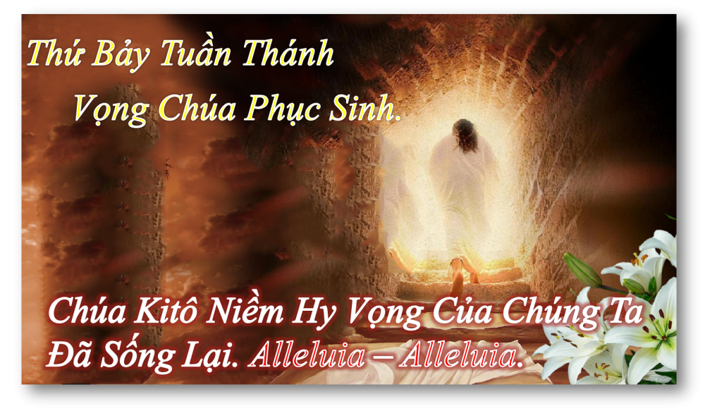 [AUDIO THÁNH LỄ] THÁNH LỄ VỌNG CHÚA PHỤC SINH NĂM C