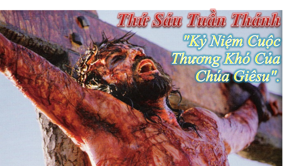 [AUDIO THÁNH LỄ] THỨ SÁU TUẦN THÁNH NĂM C