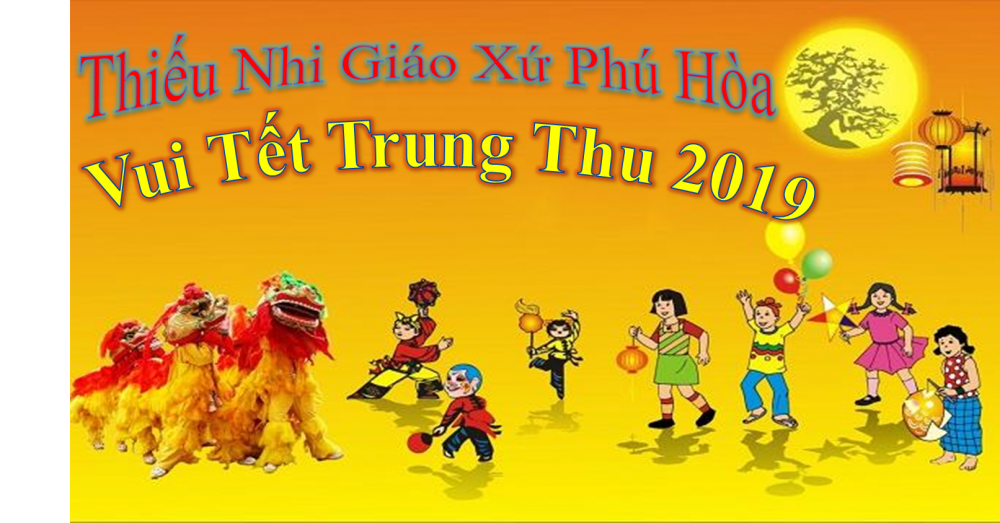 [AUDIO THÁNH LỄ] LỄ TẾT TRUNG THU NĂM 2019