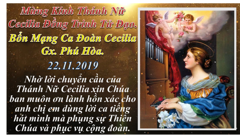 [AUDIO THÁNH LỄ] LỄ NHỚ THÁNH CÊCILIA TRINH NỮ TỬ ĐẠO BỔN MẠNG CA ĐOÀN CÊCILIA GX.PHÚ HÒA NĂM C