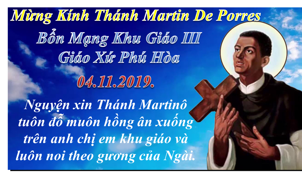 [AUDIO THÁNH LỄ] MỪNG KÍNH THÁNH MARTINÔ DE PORRES BỔN MẠNG KHU GIÁO III GX.PHÚ HÒA NĂM C