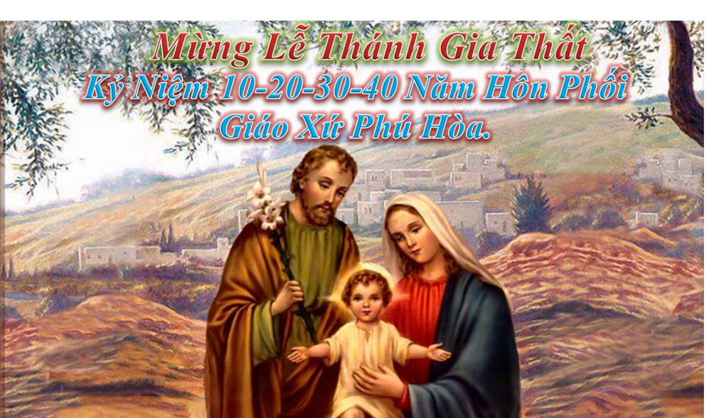 [AUDIO THÁNH LỄ] CHÚA NHẬT THÁNH GIA THẤT GX.PHÚ HÒA KỶ NIỆM 10 20 30 40 NĂM HÔN PHỐI NĂM A THÁNH LỄ CHIỀU