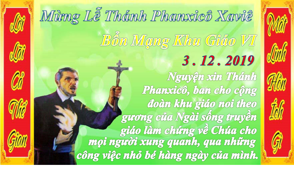 [AUDIO THÁNH LỄ] MỪNG KÍNH THÁNH PHANXICÔ XAVIÊ BỔN MẠNG KHU GIÁO VI GX.PHÚ HÒANĂM A