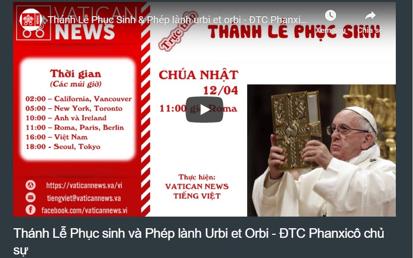 Trực tiếp: ĐTC cử hành lễ Chúa Nhật Phục sinh và ban phép lành truyền thống Urbi et Orbi