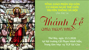THÁNH LỄ NGÀY THẾ GIỚI TRUYỀN THÔNG XÃ HỘI LẦN THỨ 54