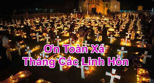 Các điều kiện lãnh Ơn Toàn Xá trong tháng 11 được điều chỉnh