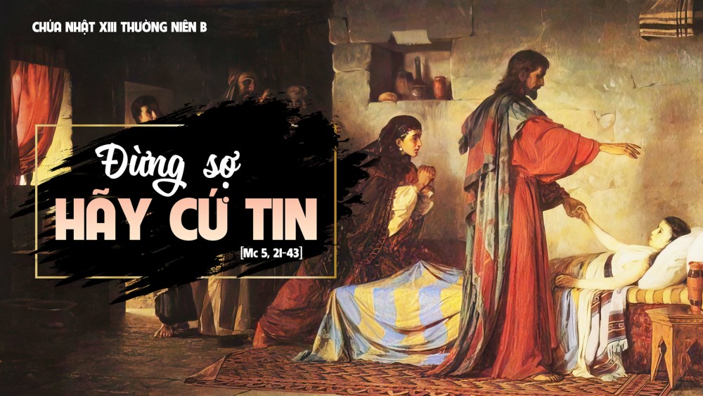 CẦU NGUYỆN VỚI PHÚC ÂM - CHÚA NHẬT TUẦN 13 TN - B
