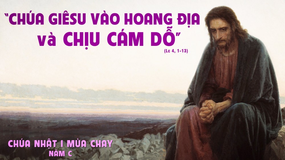 CẦU NGUYỆN VỚI PHÚC ÂM - CHÚA NHẬT TUẦN 1 MÙA CHAY C