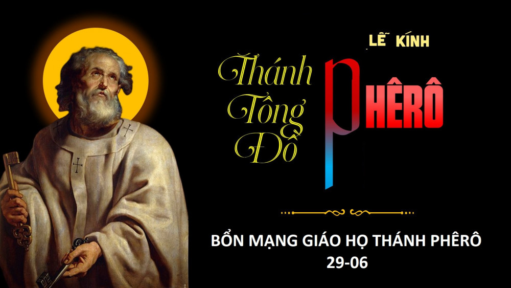THÔNG BÁO : Thánh lễ kính Hai Thánh Phêrô và Phaolô