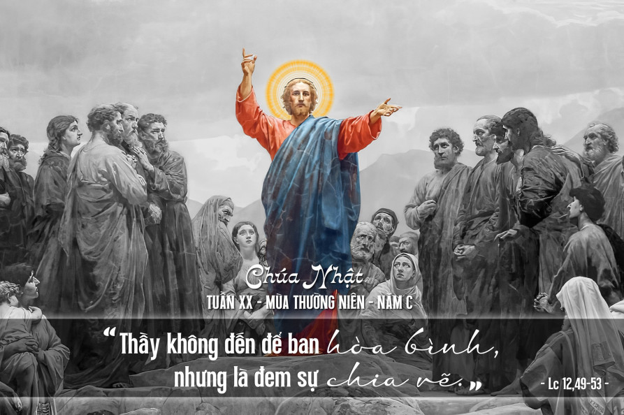 Cầu Nguyện Với Phúc Âm - Chúa Nhật Tuần 20 Thường Niên C