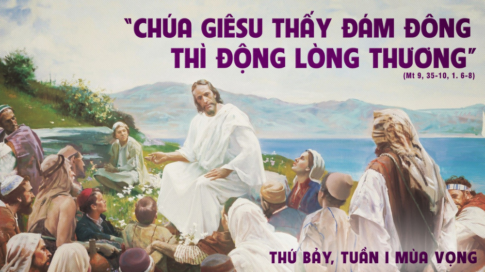 Thứ bảy tuần thứ nhất Mùa Vọng : Lên đường truyền giáo