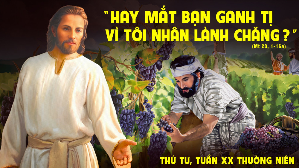 Thứ Tư trong tuần thứ XX - TN :  Chiến thắng lòng ghen tị 