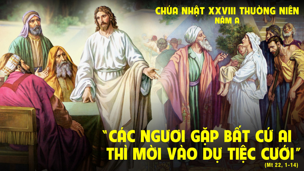 Chúa Nhật thứ XXVIII - TN : Lời mời dự tiệc và lời đáp trả