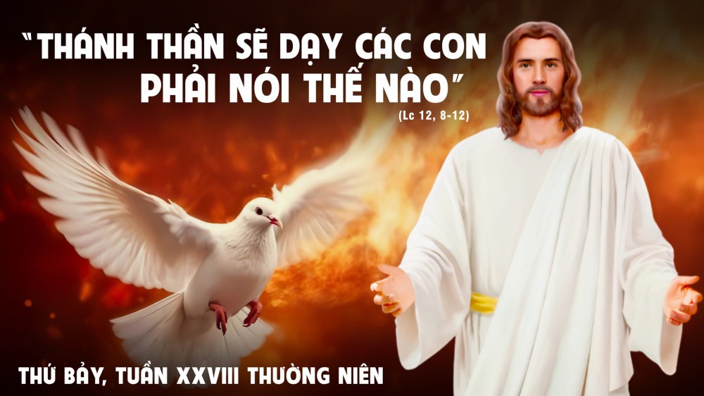 Thứ Bảy trong tuần thứ XXVIII - TN : Quyền năng của Thánh Thần