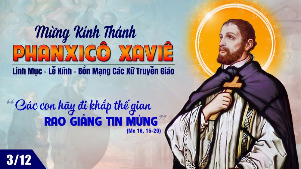 THÔNG BÁO : Thánh lễ mừng kính Thánh Phanxico Xavie