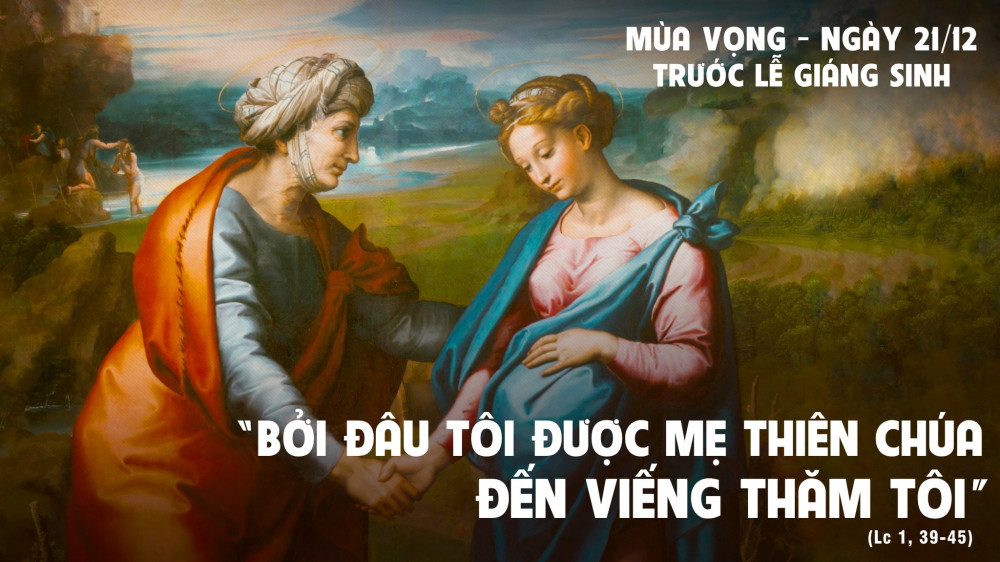 Thứ Năm  tuần thứ 3 Mùa Vọng : Chia sẻ niềm vui Cứu Độ