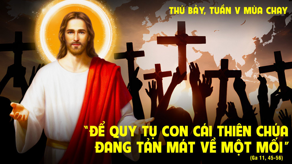 Thứ Bảy trong tuần thứ Năm Mùa Chay : CHẾT THAY CHO NHÂN LOẠI