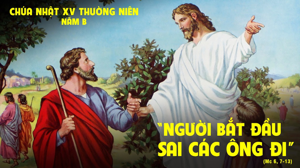  Chúa Nhật thứ XV - TN : LÊN ĐƯỜNG LOAN BÁO TIN MỪNG