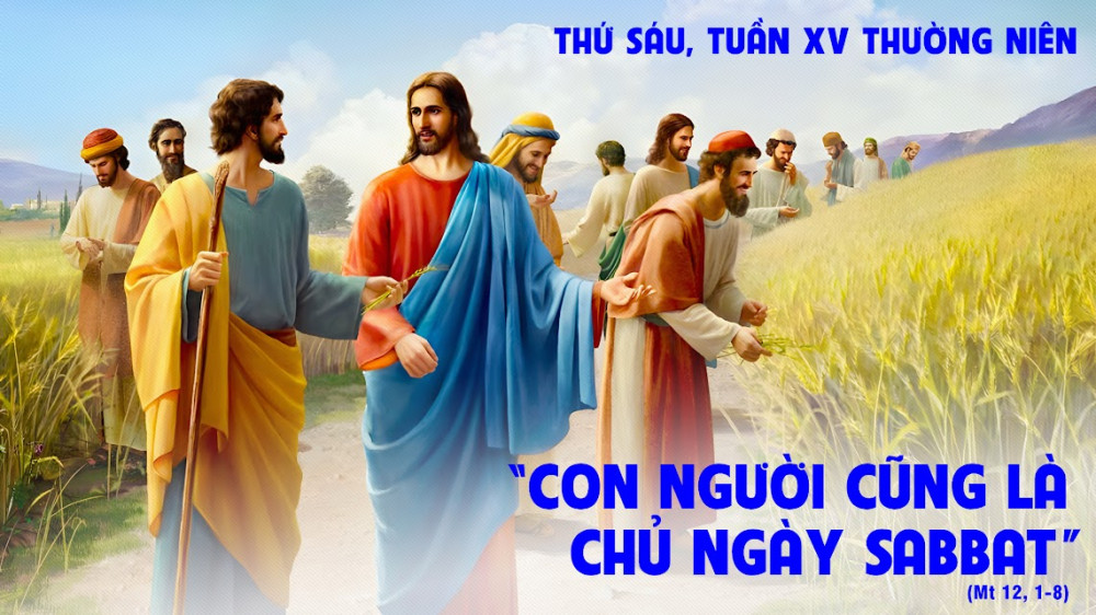 Thứ Sáu trong tuần thứ XV - TN : ĐỪNG VỤ LUẬT
