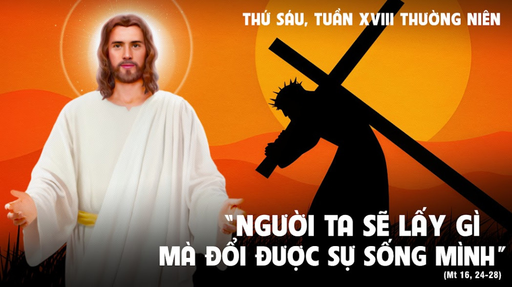 Thứ Sáu trong tuần thứ XVIII - TN : Giá Trị Của Khổ Ðau