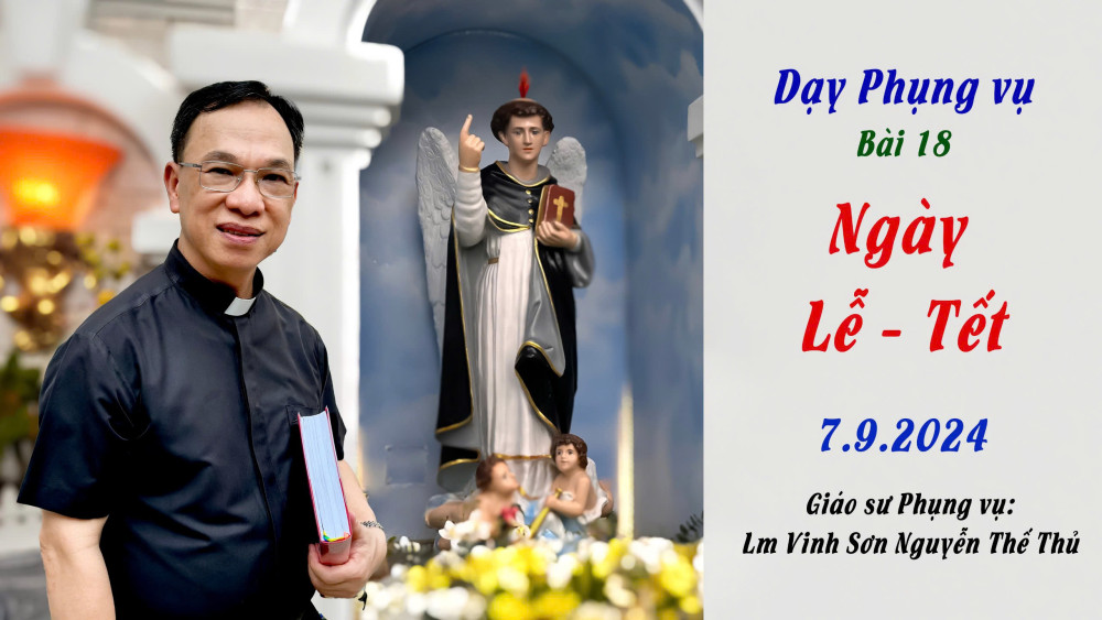 Dạy Phụng vụ Bài 18 / NGÀY LỄ TẾT