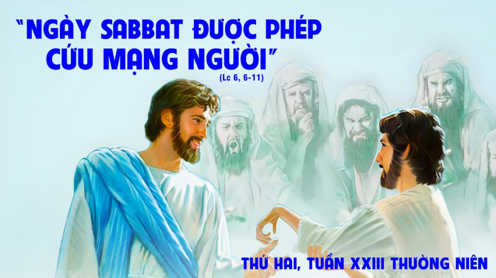 Thứ Hai trong tuần XXIII - TN : Cốt Lõi Của Ðạo