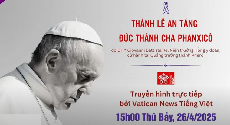 Tường thuật trực tiếp Thánh Lễ An Táng ĐTC Phanxicô (thứ Bảy, 26/04/2025)