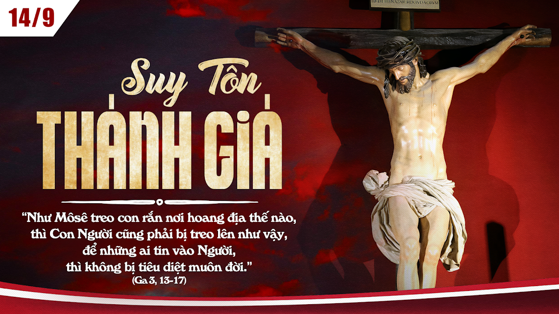 CHÚA NHẬT XXIV THƯỜNG NIÊN : SUY TÔN THÁNH GIÁ - MẦU NHIỆM TÌNH YÊU CỨU ĐỘ