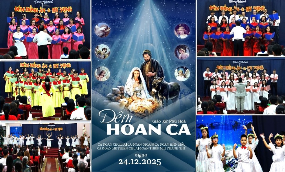 Giáo xứ Phú Hòa : ĐÊM THÁNH CA GIÁNG SINH – ĐÊM HỒNG ÂN & HY VỌNG
