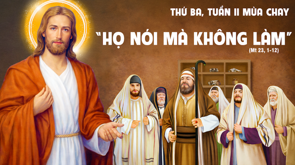 Thứ Ba Tuần 2 Mùa Chay : SỐNG CHÂN THẬT VÀ PHỤC VỤ