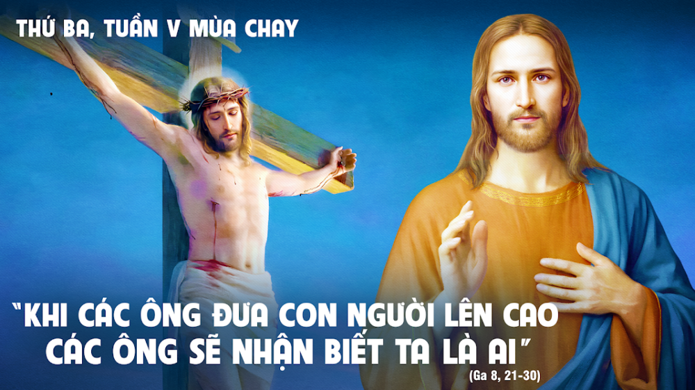 Thứ Ba Tuần V Mùa Chay : CÁI TÔI CỦA THIÊN CHÚA VÀ SỰ SỐNG ĐỜI ĐỜI