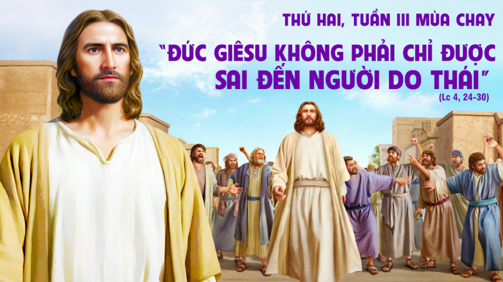 Thứ Hai Tuần Thứ 3 Mùa Chay : KHÔNG AI LÀ TIÊN TRI Ở QUÊ HƯƠNG MÌNH