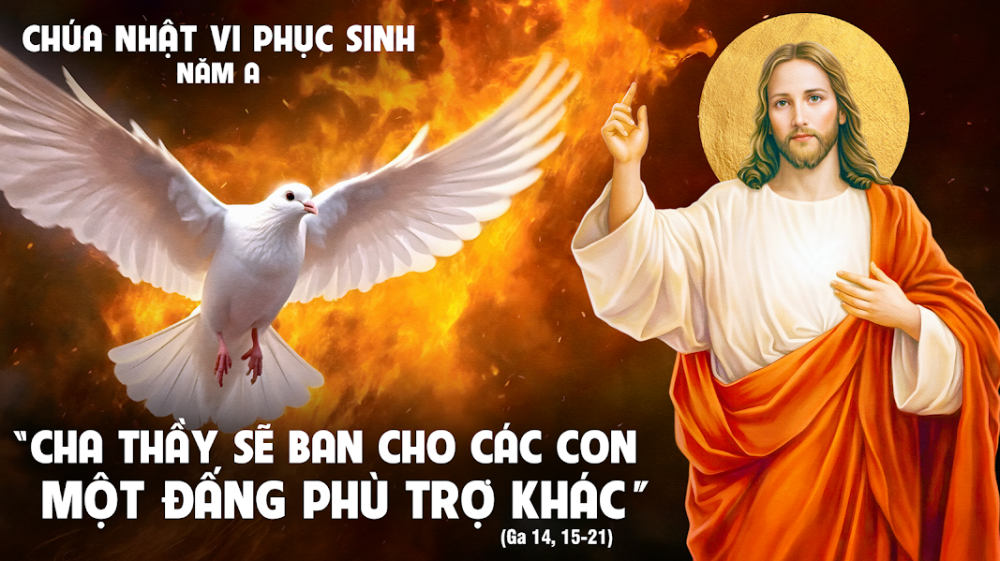 CHÚA NHẬT VI PHỤC SINH : SỐNG TRONG TÌNH YÊU VÀ SỨC MẠNH CỦA THÁNH THẦN
