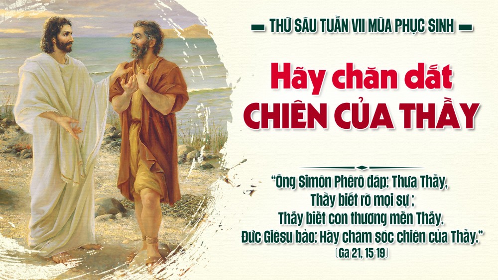 Thứ Sáu Tuần VII Phục Sinh : TÌNH YÊU PHỤC HỒI VÀ CON ĐƯỜNG THẬP GIÁ