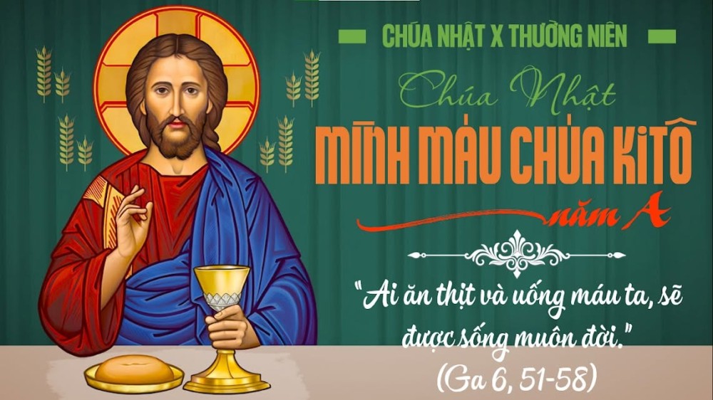 CHÚA NHẬT  LỆ MÌNH VÀ MÁU THÁNH CHÚA KITÔ